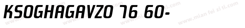 KSOGHAGAVZ0 76 60字体转换